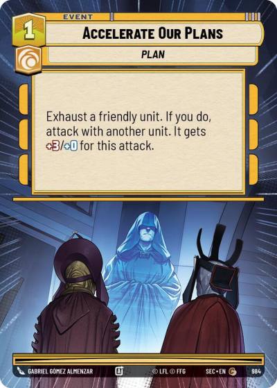 Accelerate Our Plans (Hyperspace Foil) 984 Secrets of Power Star Wars card