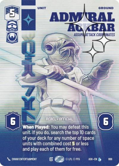 Admiral Ackbar - Assume Attack Coordinates (Prestige Foil) 869 Ashes of the Empire Star Wars card
