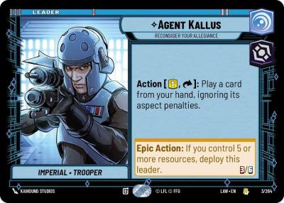 Agent Kallus - Reconsider Your Allegiance 3/264 A Lawless Time Star Wars card