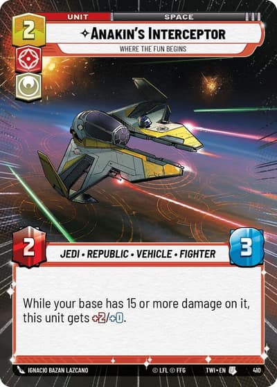 Anakin's Interceptor - Where the Fun Begins (Hyperspace) 410 Twilight of the Republic Star Wars card