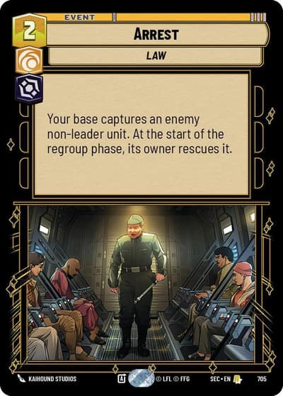 Arrest (Foil) 705 Secrets of Power Star Wars card