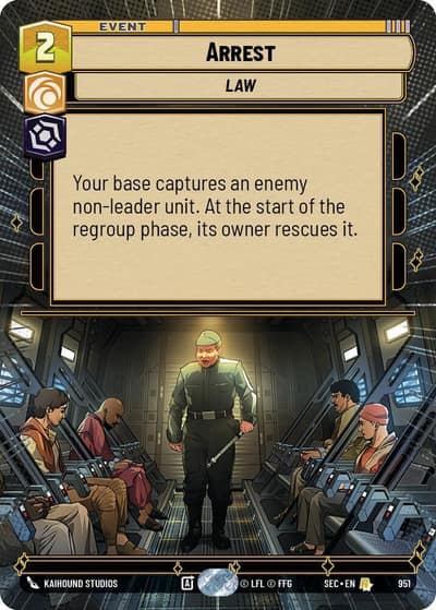 Arrest (Hyperspace Foil) 951 Secrets of Power Star Wars card