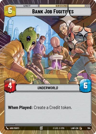 Bank Job Fugitives (Hyperspace Foil) 764 A Lawless Time Star Wars card