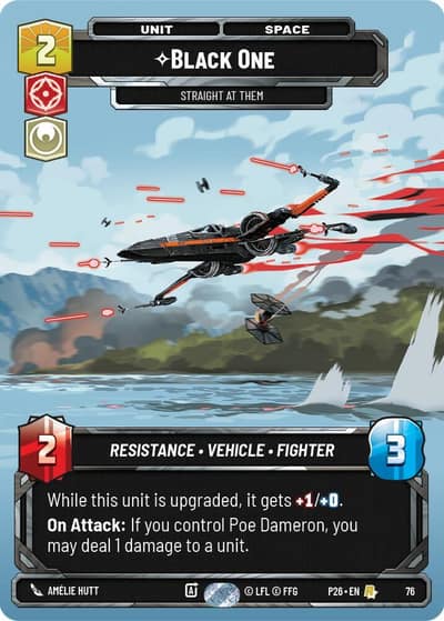 Black One - Straight At Them 76 Sector and Regional Promos: Season 1 Star Wars Unlimited card