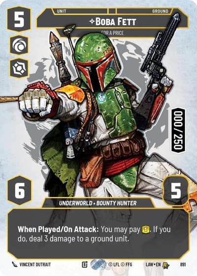 Boba Fett - For a Price (Serialized) 891 A Lawless Time Star Wars Unlimited card