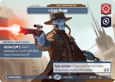 Cad Bane - Still Faster Than You (Showcase) 777 Ashes of the Empire Star Wars Unlimited card