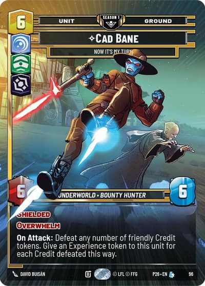 Cade Bane - Now It's My Turn (96) 96 Sector and Regional Promos: Season 1 Star Wars card