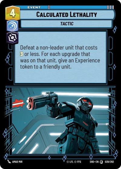 Calculated Lethality 039/262 Shadows of the Galaxy Star Wars card