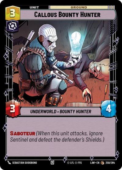 Callous Bounty Hunter 250/264 A Lawless Time Star Wars card