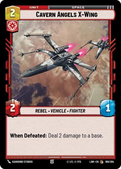 Cavern Angels X-Wing 189/264 A Lawless Time Star Wars card