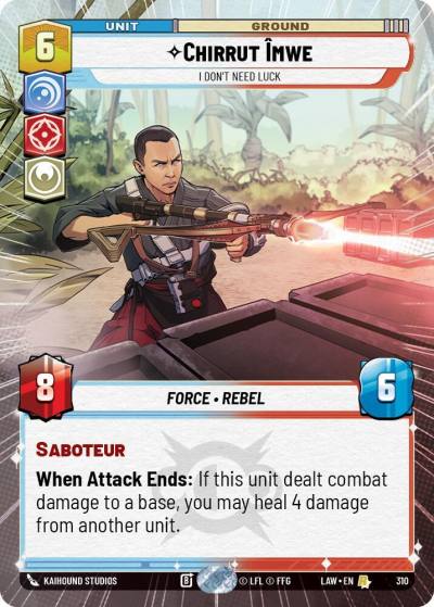 Chirrut Imwe - I Don't Need Luck (Hyperspace) 310 A Lawless Time Star Wars card