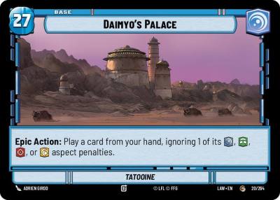 Daimyo's Palace // Credit 20 // T01 A Lawless Time Star Wars card