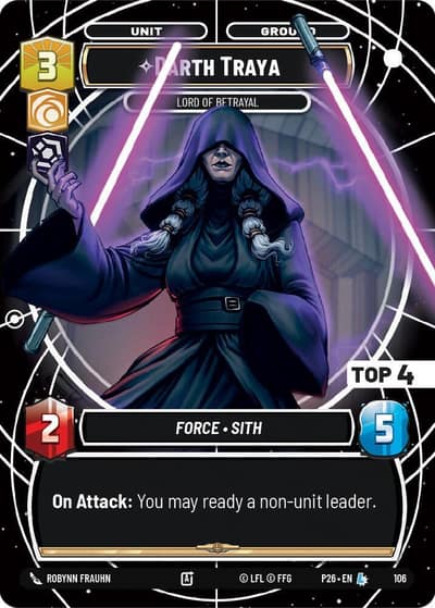 Darth Traya - Lord of Betrayal (Top 4) 106 Sector and Regional Promos: Season 1 Star Wars card