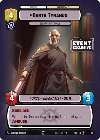 Darth Tyranus - Servant of Sidious 118 Event Exclusive Promos Star Wars card