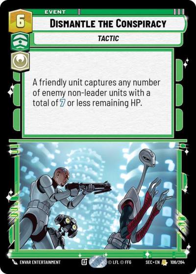 Dismantle the Conspiracy 106/264 Secrets of Power Star Wars card