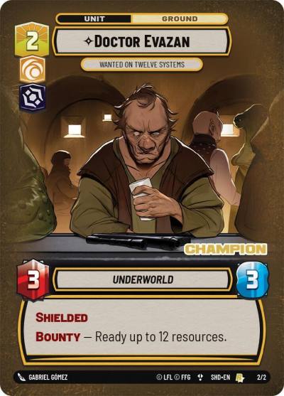 Doctor Evazan - Wanted on Twelve Systems (Champion) 45690 Store Showdown Promos Star Wars card