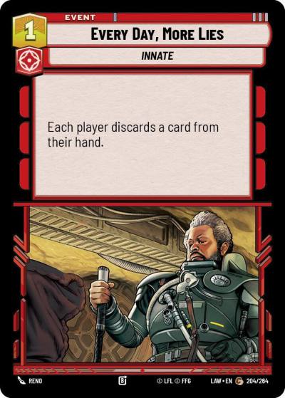 Every Day, More Lies 204/264 A Lawless Time Star Wars card