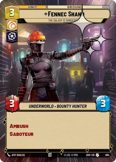 Fennec Shand - The Galaxy Is Dangerous (Hyperspace Foil) 694 Ashes of the Empire Star Wars card