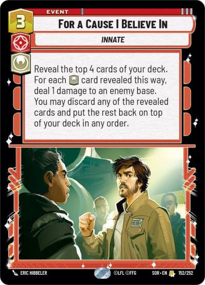 For A Cause I Believe In 152/252 Spark of Rebellion Star Wars card