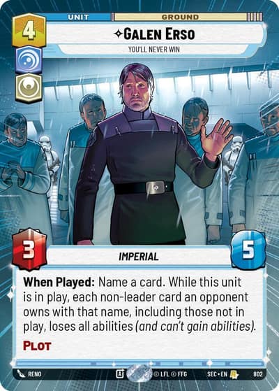 Galen Erso - You'll Never Win (Hyperspace Foil) 802 Secrets of Power Star Wars card