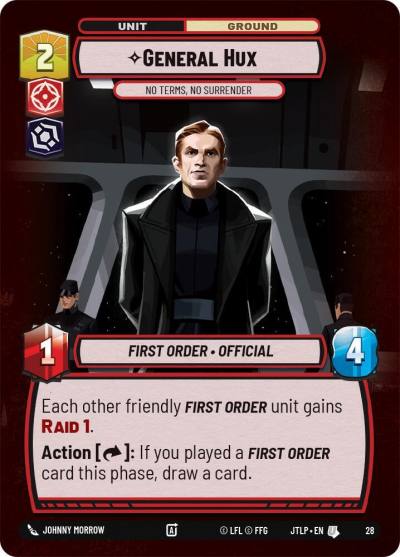 General Hux - No Terms, No Surrender (Foil) 28 Jump to Lightspeed - Weekly Play Promos Star Wars card