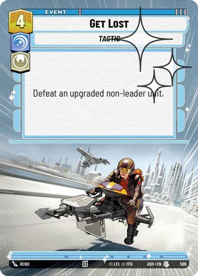 Get Lost (Hyperspace Foil) 569 Ashes of the Empire Star Wars card