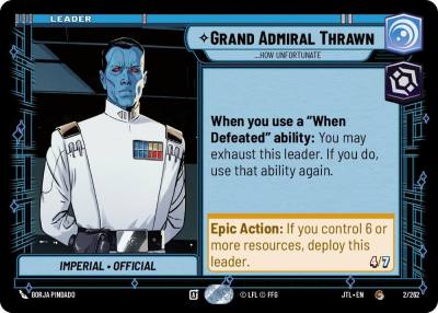 Grand Admiral Thrawn - ...How Unfortunate 002/262 Jump to Lightspeed Star Wars card