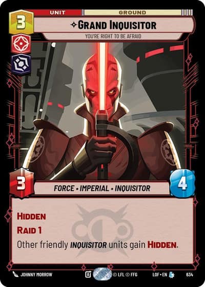 Grand Inquisitor - You're Right to Be Afraid (Foil) 634 Legends of the Force Star Wars Unlimited card