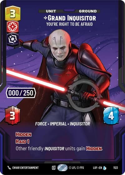 Grand Inquisitor - You're Right to Be Afraid (Serialized Foil) 1123 Legends of the Force Star Wars Unlimited card