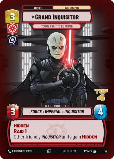 Grand Inquisitor - You're Right to Be Afraid (Top 4) 16 Organized Play Promos Star Wars Unlimited card