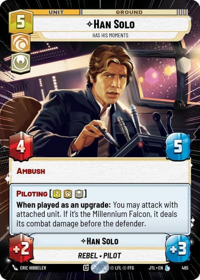 Han Solo - Has His Moments (Hyperspace) 465 Jump to Lightspeed Star Wars Unlimited card