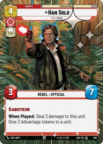Han Solo - It'll Work (Hyperspace Foil) 660 Ashes of the Empire Star Wars Unlimited card