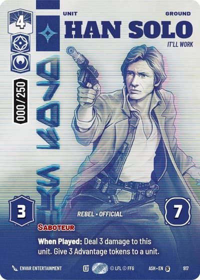 Han Solo - It'll Work (Serialized) 917 Ashes of the Empire Star Wars Unlimited card