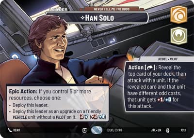 Han Solo - Never Tell Me the Odds (Showcase Foil) 1013 Jump to Lightspeed Star Wars Unlimited card