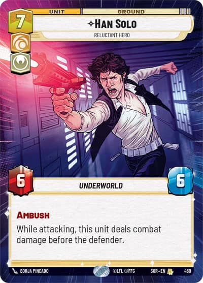 Han Solo - Reluctant Hero (Hyperspace) 460 Spark of Rebellion Star Wars Unlimited card