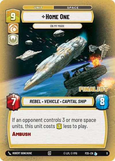 Home One - On My Mark (Finalist) 11 Organized Play Promos Star Wars card