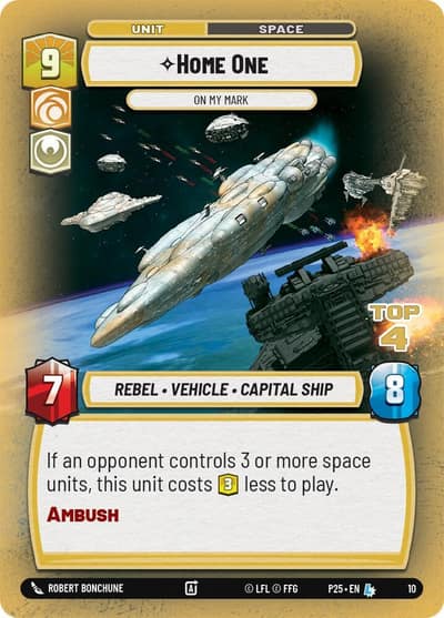 Home One - On My Mark (Top 4) 10 Organized Play Promos Star Wars card