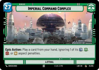 Imperial Command Complex // Shield 24 // T03 A Lawless Time Star Wars card