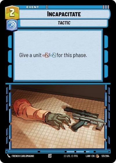 Incapacitate 131/264 A Lawless Time Star Wars card