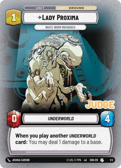 Lady Proxima - White Worm Matriarch 45659 Judge Promos Star Wars card