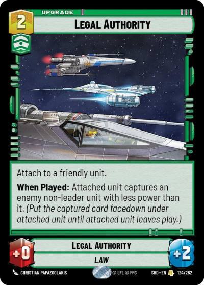 Legal Authority 124/262 Shadows of the Galaxy Star Wars card