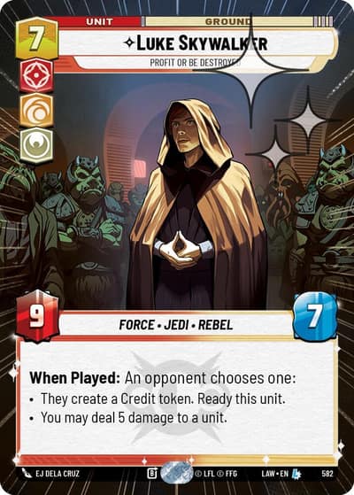 Luke Skywalker - Profit or Be Destroyed (Hyperspace Foil) 582 A Lawless Time Star Wars Unlimited card
