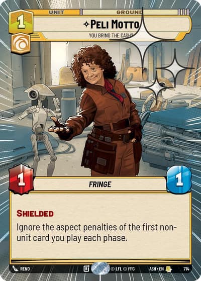 Peli Motto - You Bring the Cash? (Hyperspace Foil) 714 Ashes of the Empire Star Wars card