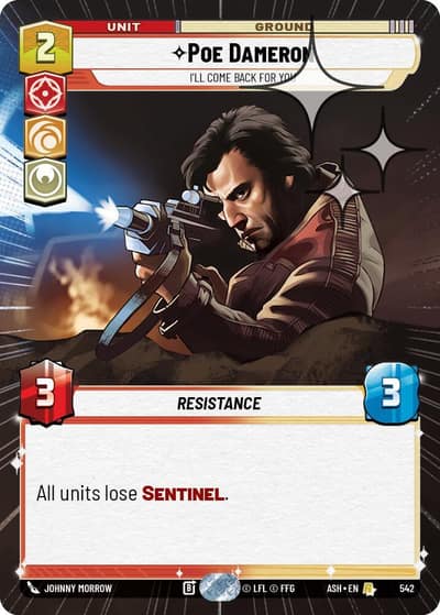 Poe Dameron - I'll Come Back For You (Hyperspace Foil) 542 Ashes of the Empire Star Wars Unlimited card
