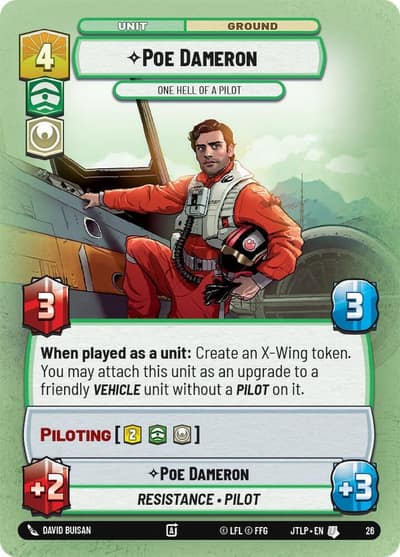 Poe Dameron - One Hell of a Pilot (Foil) 26 Jump to Lightspeed - Weekly Play Promos Star Wars Unlimited card