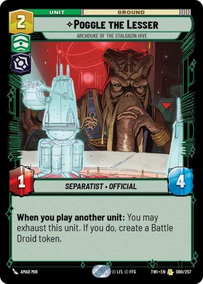 Poggle the Lesser - Archduke of the Stalgasin Hive 080/257 Twilight of the Republic Star Wars card