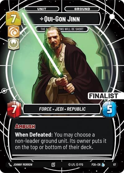Qui-Gon Jinn - The Negotiations Will Be Short (Finalist) 67 Sector and Regional Promos: Season 1 Star Wars card