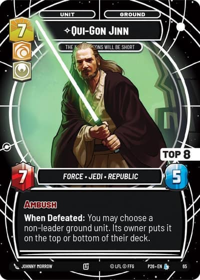 Qui-Gon Jinn - The Negotiations Will Be Short (Top 8) 65 Sector and Regional Promos: Season 1 Star Wars card