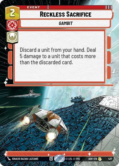 Reckless Sacrifice (Hyperspace) 427 Ashes of the Empire Star Wars card