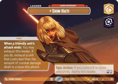 Shin Hati - Eager Adversary (Showcase) 782 Ashes of the Empire Star Wars card